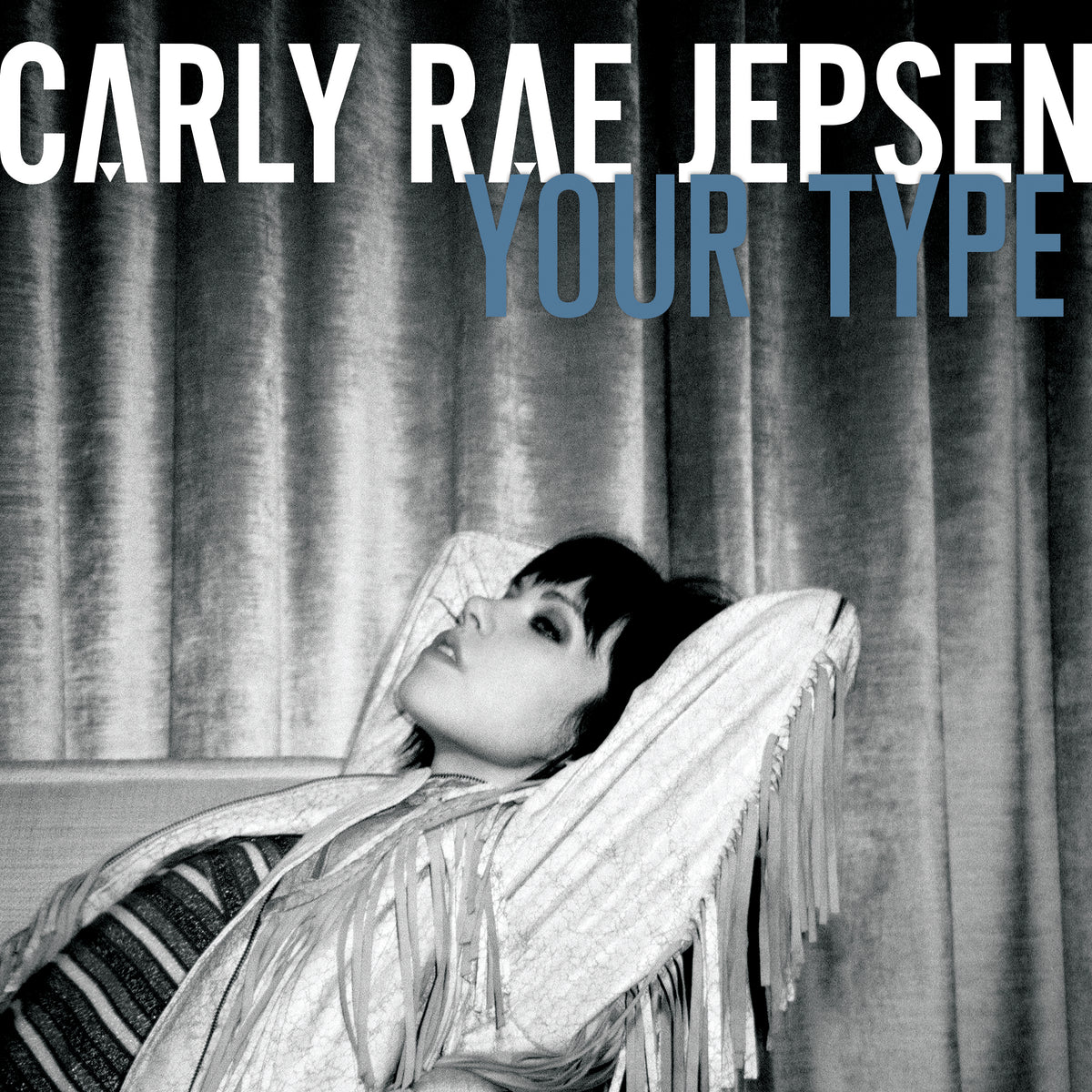 Carly Rae Jepsen - Your Type Digital Download | 604 Records