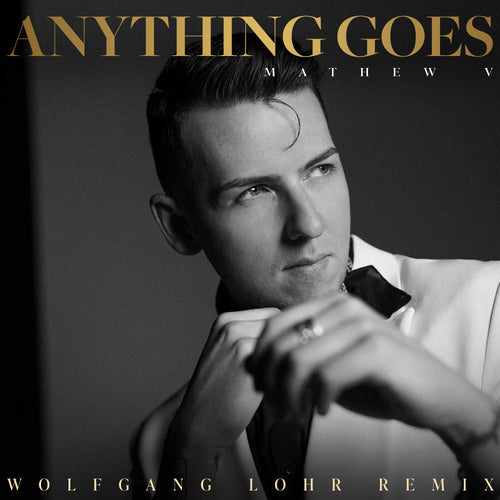 Anything Goes (Wolfgang Lohr Remix)