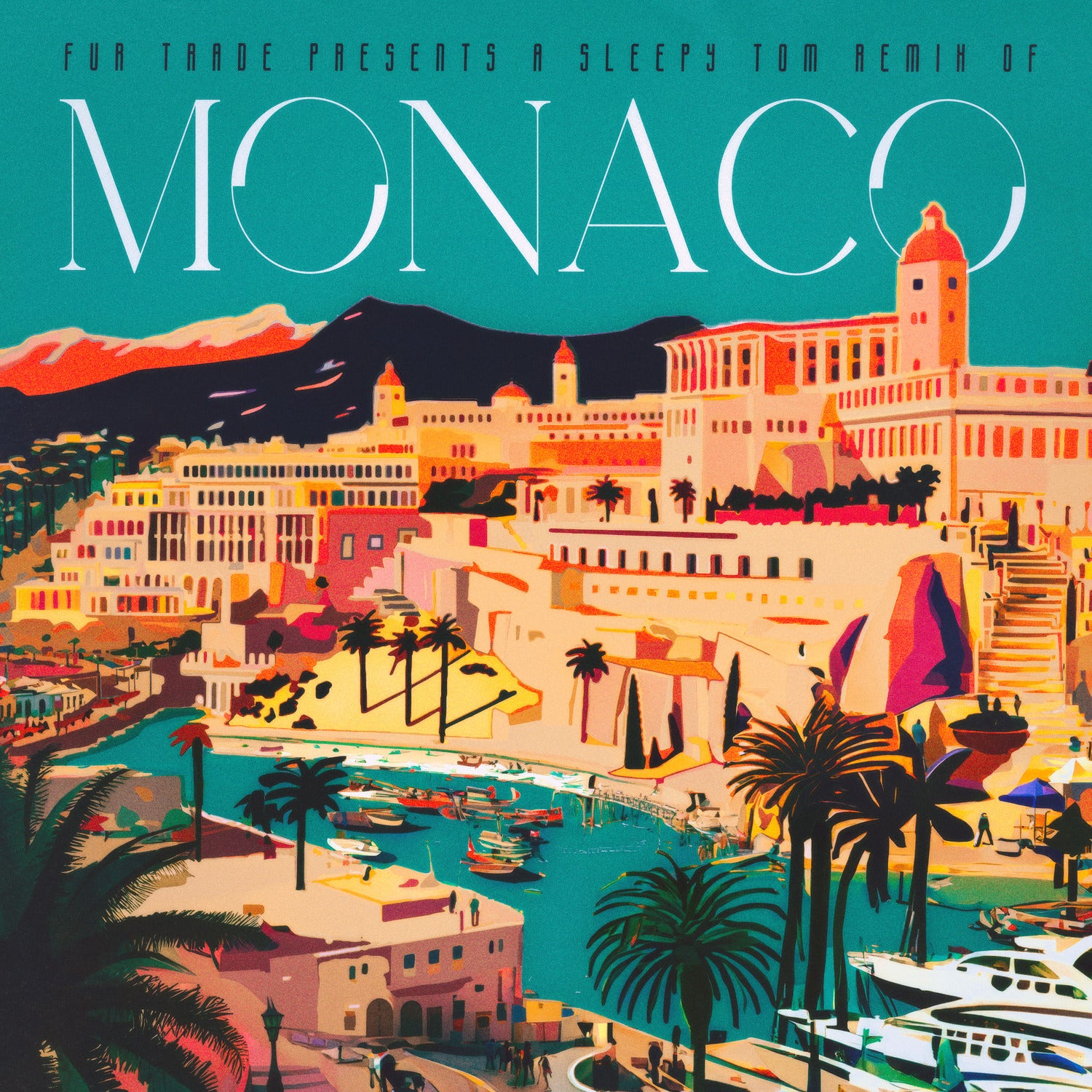 Monaco (Sleepy Tom Remix)