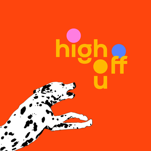 High Off U