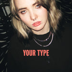 Your Type