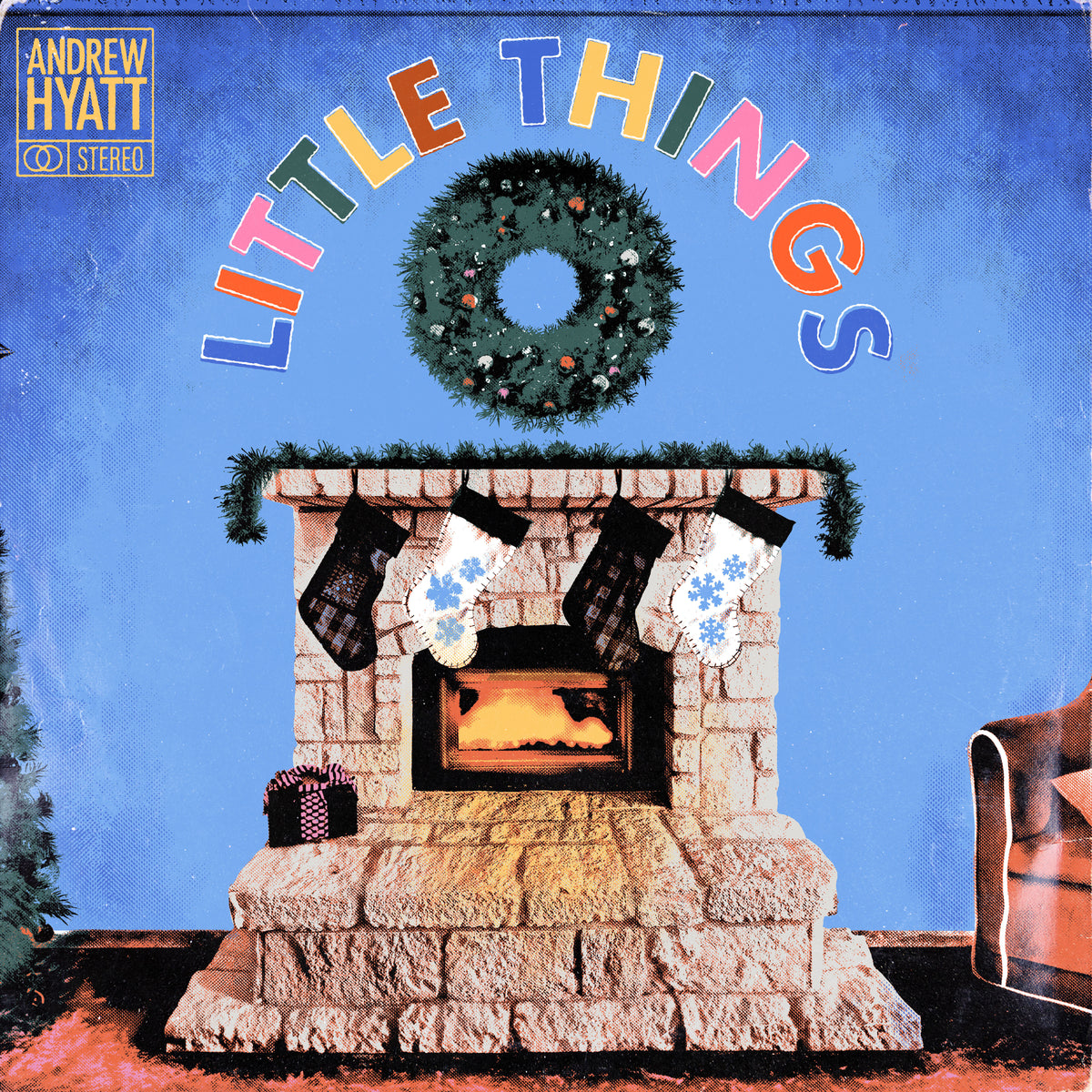 Andrew Hyatt – Little Things | 604 Records – 604 Shop