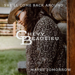 She'll Come Back Around / Maybe Tomorrow