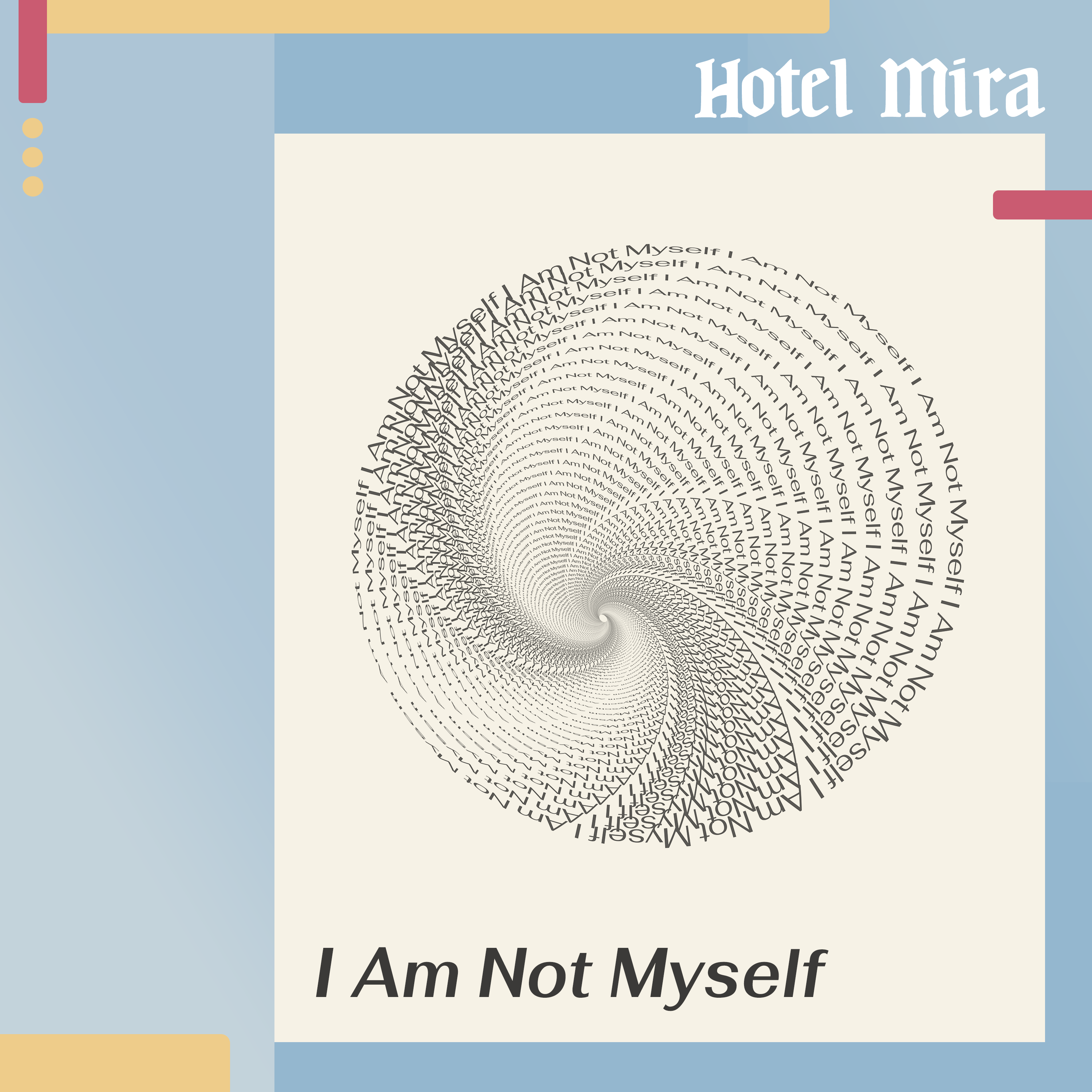 I Am Not Myself (Digital)