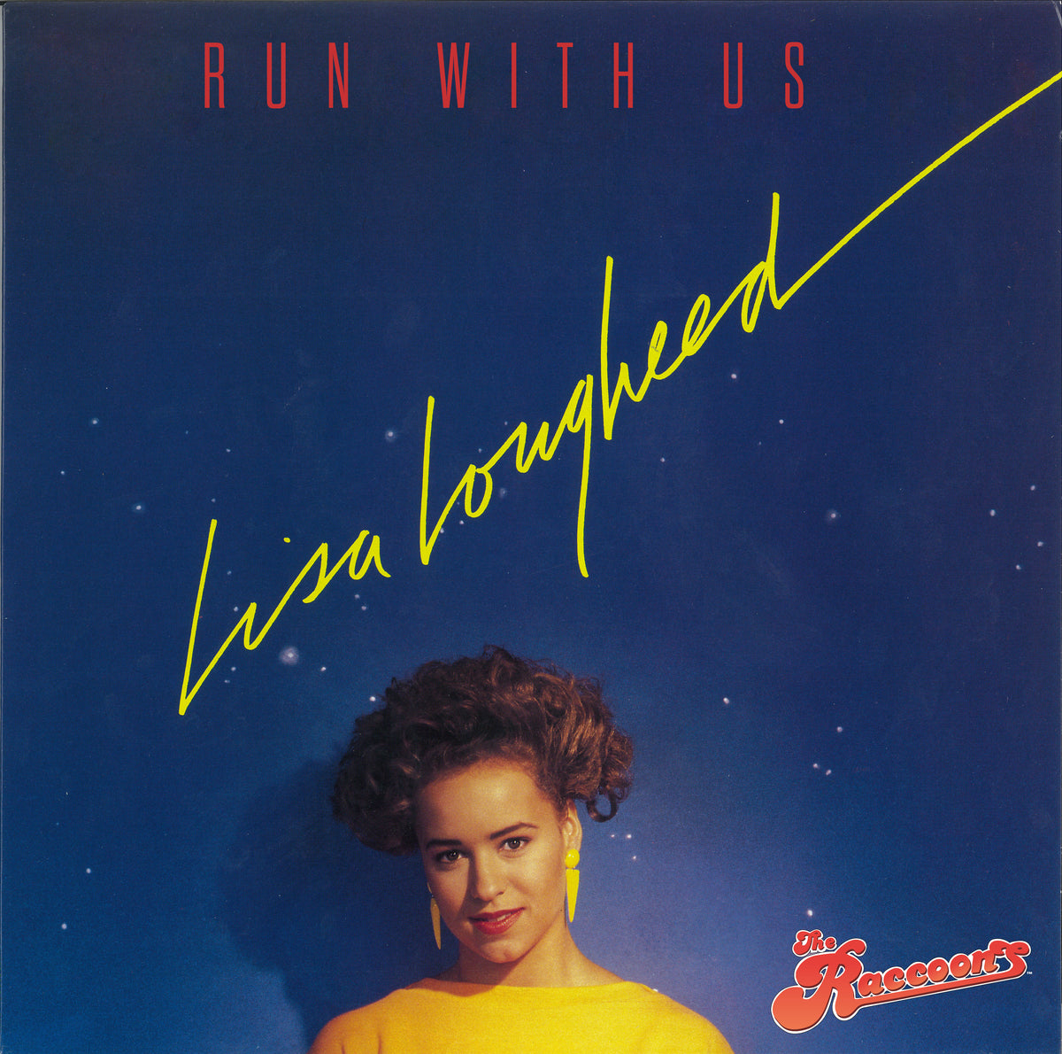 The Raccoons ft. Lisa Lougheed - Run With Us | 604 Records – 604 Shop