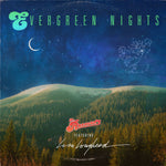 Evergreen Nights
