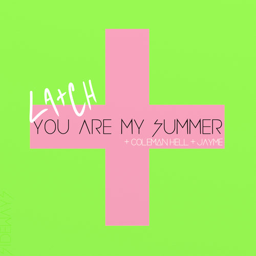 You Are My Summer