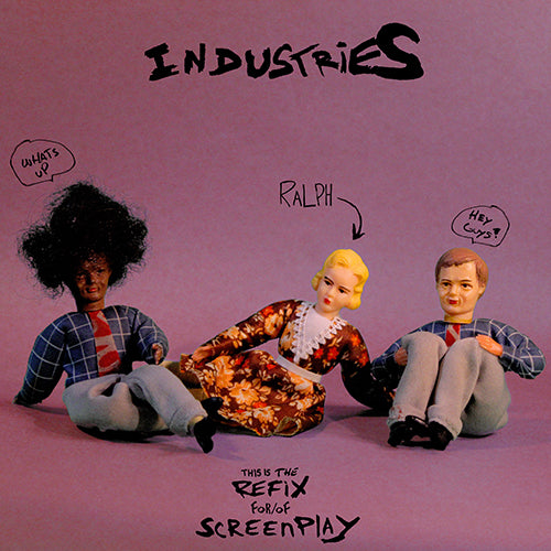 Screenplay [Feat. Industries] (Remix)