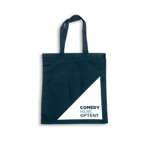 Comedy Here Often Tote Bag