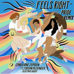 Feels Right (Pride Remix)