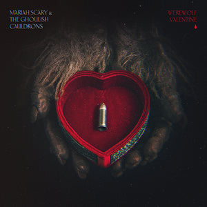Werewolf Valentine (Mariah Scary & the Ghoulish Cauldrons)