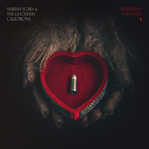 Werewolf Valentine (Mariah Scary & the Ghoulish Cauldrons)