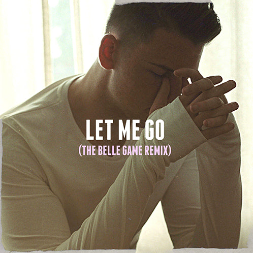 Let Me Go - Belle Game Remix
