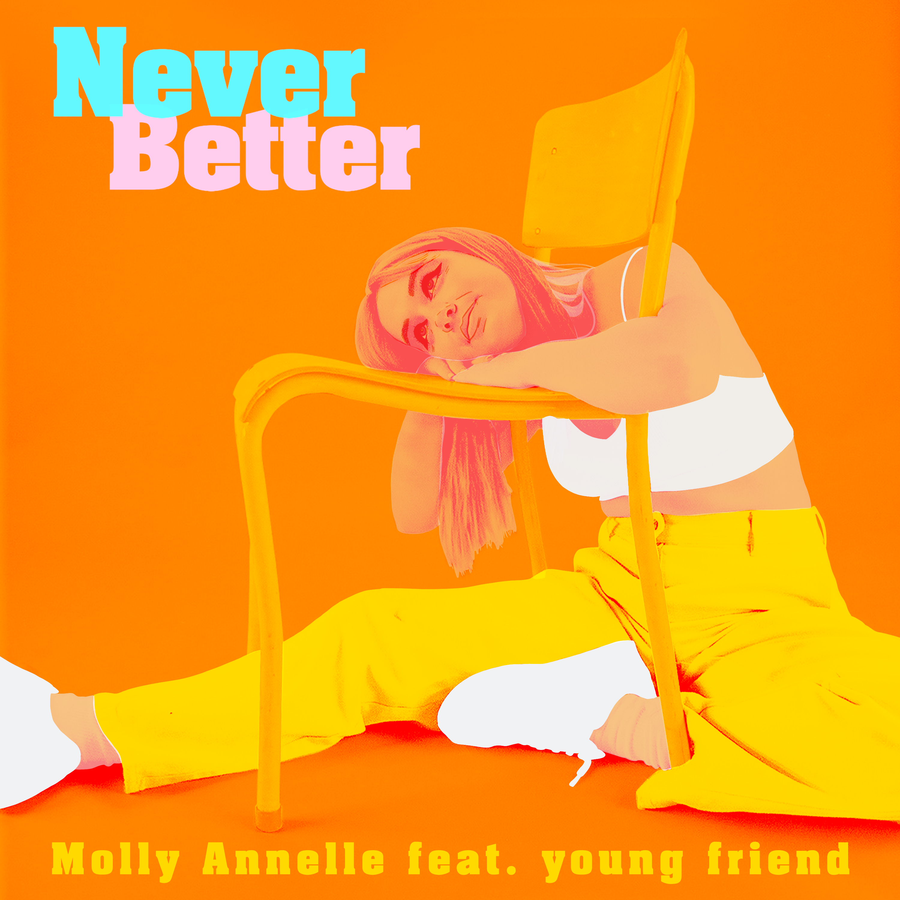Never Better feat. young friend