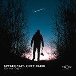 On My Own (Feat. Spyker)