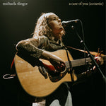 A Case Of You (Acoustic)